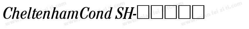CheltenhamCond SH字体转换